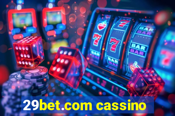 29bet.com cassino